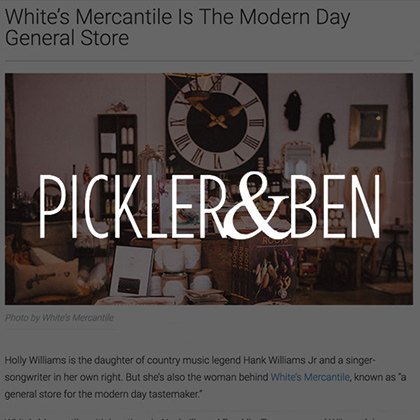 White's Mercantile is mentioned in Pickler & Ben White's Mercantile is mentioned in Pickler & Ben