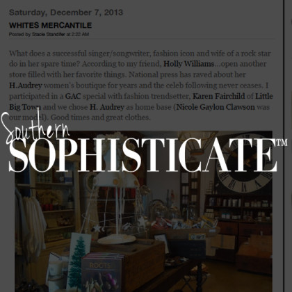 White's Mercantile is mentioned in Southern Sophisticate White's Mercantile is mentioned in Southern Sophisticate