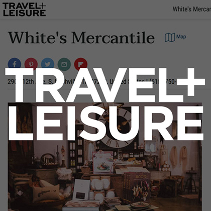White's Mercantile is mentioned in Travel+Leisure White's Mercantile is mentioned in Travel+Leisure